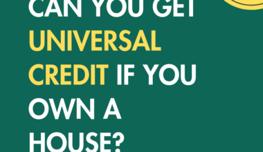 Can You Get Universal Credit If You Own A House?